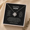 To My Loving Mom From Son Necklace VIP